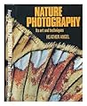 Nature Photography: It's Art and Techniques