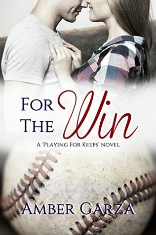 For the Win (Playing for Keeps, #1)