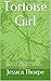 Tortoise Girl