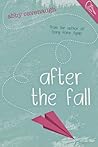 After The Fall by Abby Cavenaugh After The Fall by Abby Cavenaugh