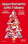 Appuntamento sotto l'albero by Carole Matthews