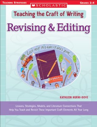 Teaching the Craft of Writing: Revising & Editing (Kindle Edition)