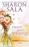Count Your Blessings by Sharon Sala
