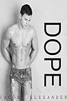 Dope by Jacob Alexander Dope by Jacob Alexander