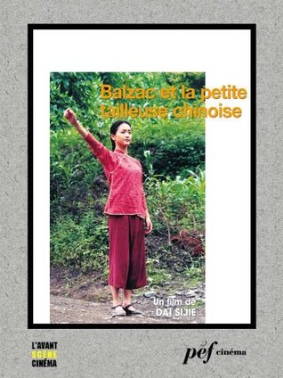 Balzac et la petite tailleuse chinoise - Scénario du film (French Edition)