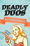 Deadly Duos:Killer Movie Couples