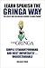 Learn Spanish The Gringa Way: "The Easiest Way for English Speakers to Learn Spanish"