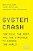 System Crash: The Rich, the...