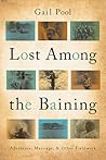 Lost Among the Baining: Adventure, Marriage, and Other Fieldwork