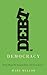 Debt or Democracy: Public M...