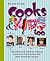 Cooks & Kids Too by Alan Rustad