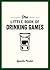 The Little Book of Drinking Games by Quentin Parker