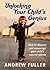 Unlocking Your Child's Genius: How to Discover and Encourage Your Child's Natural Talents