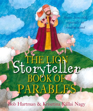 The Lion Storyteller Book of Parables (Hardcover)