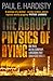 The Abrupt Physics of Dying (1) by Paul E. Hardisty