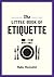 The Little Book of Etiquette