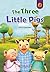 The Three Little Pigs (Caramel Tree Readers Level 2)