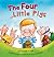 The Four Little Pigs
