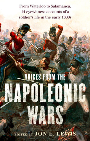 Voices From the Napoleonic Wars (Paperback)