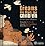 Dreams Are Made for Children by Misja Fitzgerald Michel