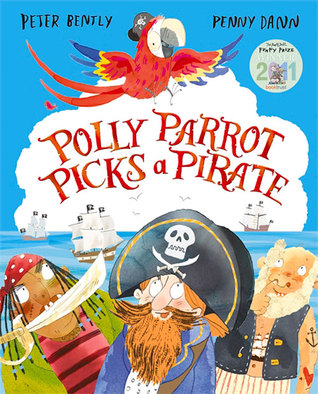 Polly Parrot Picks a Pirate (Paperback)