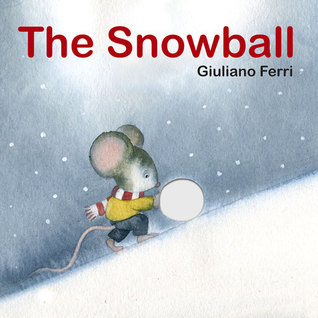 The Snowball (Board Book)
