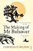 The Making of Mr Bolsover