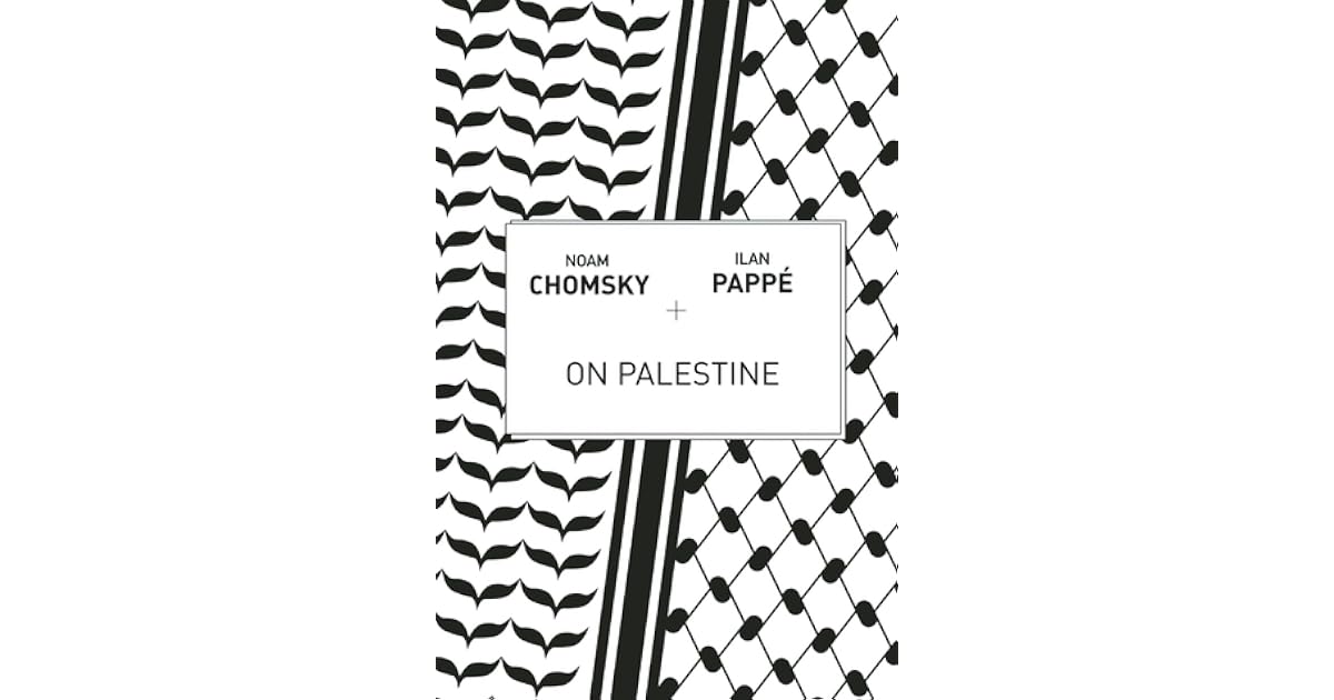 On Palestine By Noam Chomsky