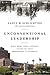 Unconventional Leadership: What Henry Ford and Detroit Taught Me About Reinvention and Diversity