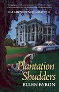 Plantation Shudders (Cajun Country Mystery, #1)