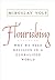Flourishing by Miroslav Volf