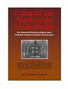 Cultural Code Words of the Navajo People! - The History, Heart, Traditional Customs & Wisdom of the Navajos Cultural Code Words of the Navajo People! - The History, Heart, Traditional Customs & Wisdom of the Navajos