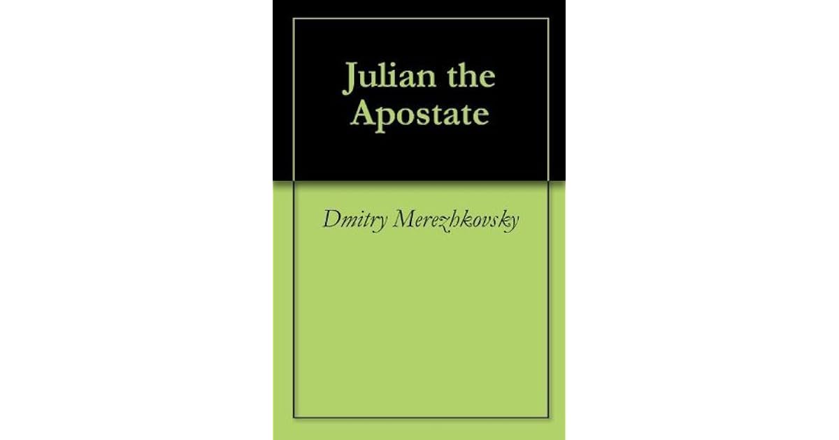 Julian the Apostate by Dmitry Merezhkovsky
