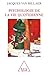 Psychologie de la vie quotidienne by Jacques Van Rillaer