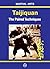Taijiquan - The Paired Tech...
