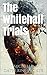 The Whitehall Trials