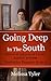 Going Deep In The South - Book 1: Historical Interracial Erotica BMWW WWBM (Forbidden Pleasures Book 1)