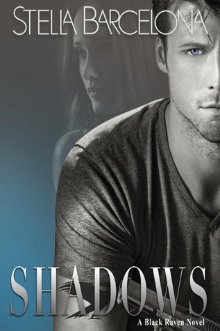 Shadows (Black Raven, #1)