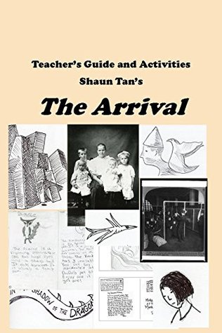 Teaching Shaun Tan's The Arrival for Elementary Gifted and Talented -- Critical Thinking, Vis Arts, Primary Sources (Kindle Edition)