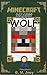 Minecraft: Diary of a Wolf ...