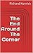 The End Around The Corner