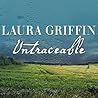 Untraceable by Laura Griffin