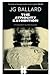 The Atrocity Exhibition by J.G. Ballard