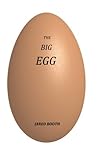 The Big Egg