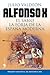 Alfonso X el Sabio: la forja de la España moderna