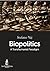 Biopolitics: A Transhumanis...