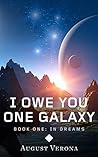 I Owe You One Galaxy Book One: In Dreams