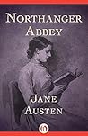 Northanger Abbey by Jane Austen