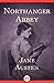 Northanger Abbey