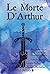 Le Morte D'Arthur